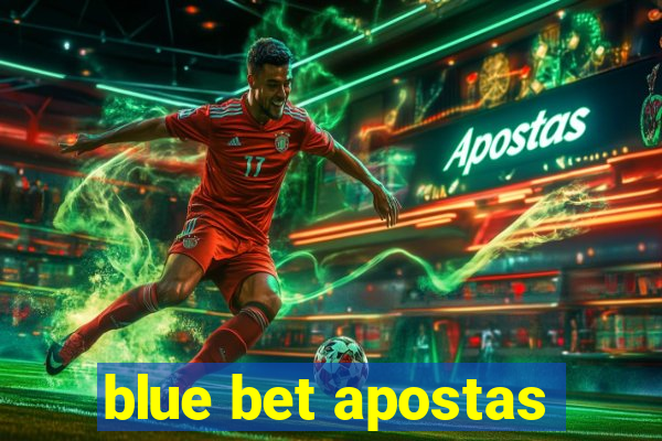 blue bet apostas